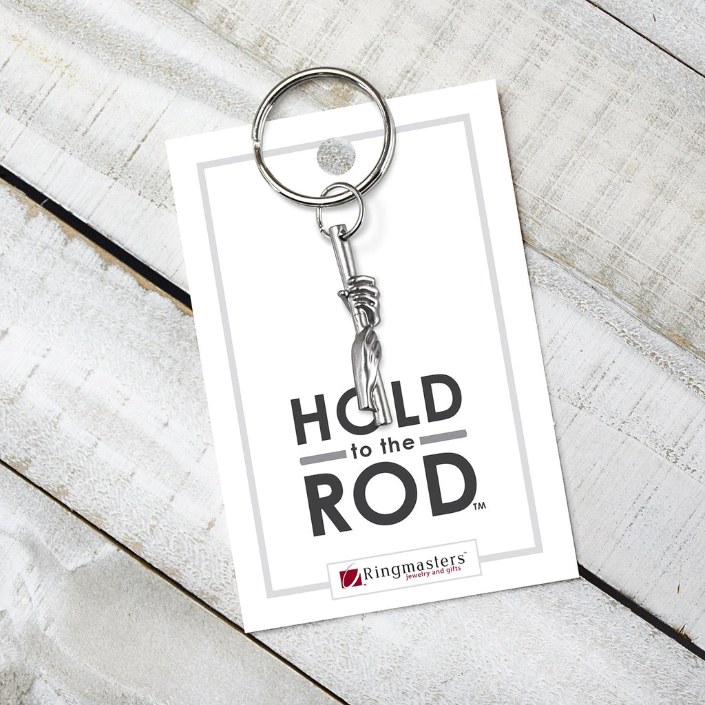 Hold To The Rod - Key Chain